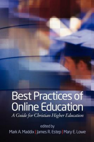 Carte Best Practices of Online Education James R. Estep