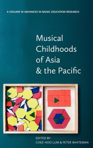 Kniha Musical Childhoods of Asia and the Pacific Chee-Hoo Lum