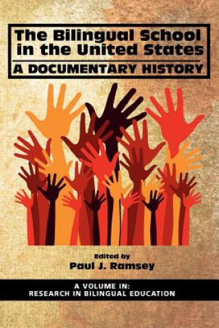 Kniha Bilingual School in the United States Paul J. Ramsey