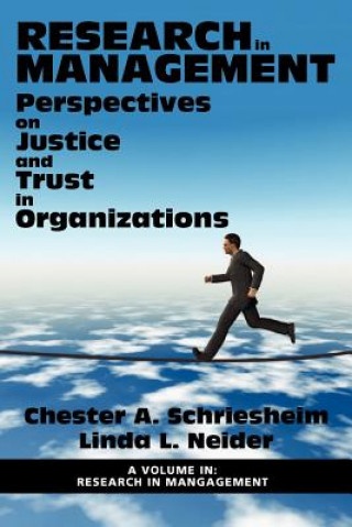 Kniha Perspectives on Justice and Trust in Organizations Linda L. Neider