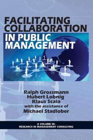 Könyv Facilitating Collaboration in Public Management 