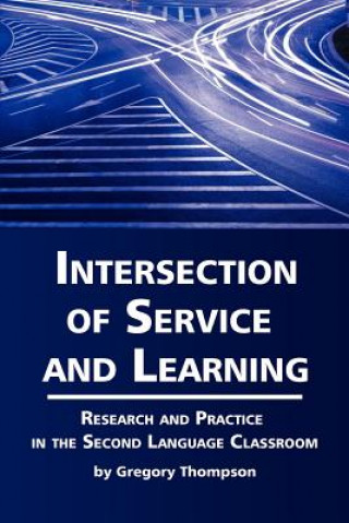 Książka Intersection of Service and Learning Gregory Thompson