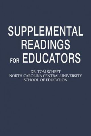 Kniha Supplemental Readings for Educators Tom Scheft