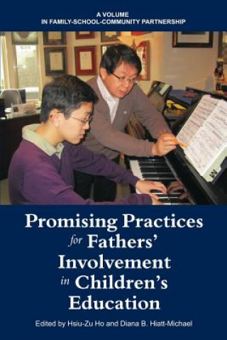 Книга Promising Practices for Father's Involvement in Children's Education Diana B. Hiatt-Michael