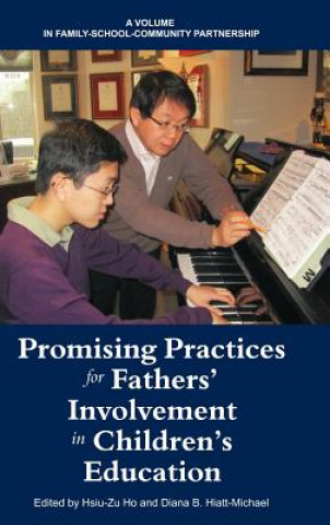 Kniha Promising Practices for Father's Involvement in Children's Education Diana B. Hiatt-Michael
