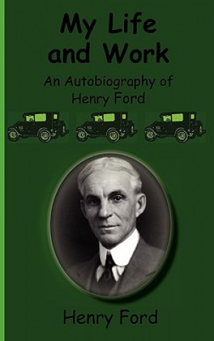 Könyv My Life and Work-An Autobiography of Henry Ford Ford