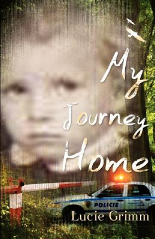 Buch My Journey Home Lucie Grimm