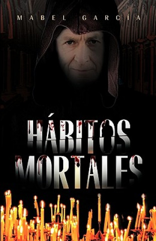 Książka Habitos Mortales Mabel Garcia