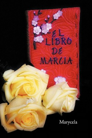 Knjiga Libro de Marcia Marycela