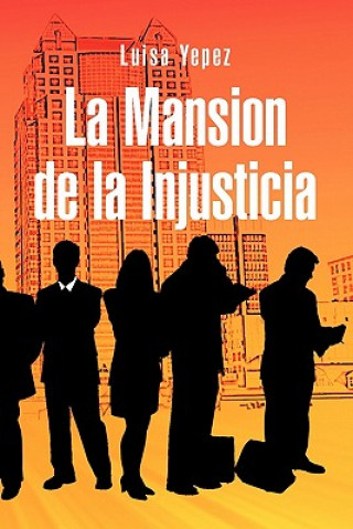 Buch Mansion de La Injusticia Luisa Yepez