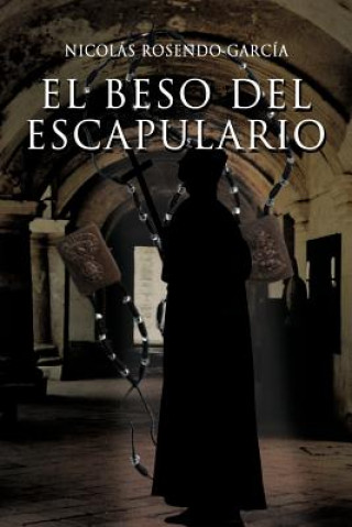 Kniha Beso del Escapulario Nicolas Rosendo Garcia