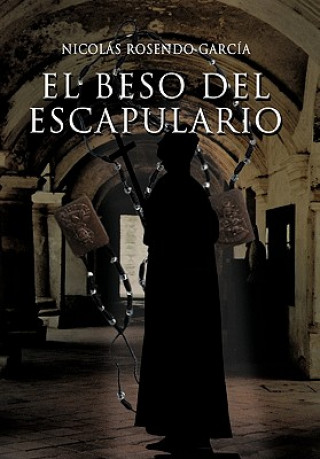 Kniha Beso del Escapulario Nicolas Rosendo Garcia