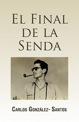 Libro Final de La Senda Carlos Gonzalez