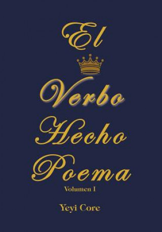 Kniha Verbo Hecho Poema Yeyi Core