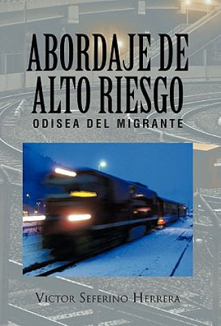 Kniha Abordaje de Alto Riesgo Victor Seferino Herrera