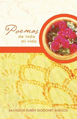 Könyv Poemas de Toda Mi Vida Salvador Rub Burgos