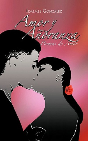 Carte Amor y Anoranza Idalmes Gonzalez