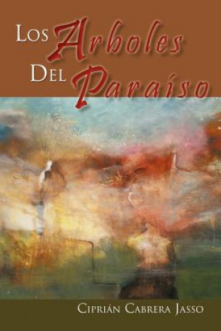 Kniha Arboles del Paraiso Cipri N Cabrera Jasso
