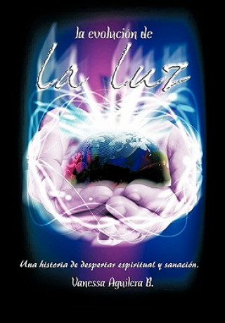 Buch Evolucion de La Luz Vanessa Aguilera B