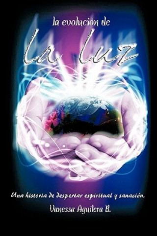 Libro Evolucion de La Luz Vanessa Aguilera B