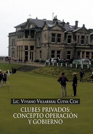 Book Clubes Privados LIC Viviano Villarreal Cueva CCM