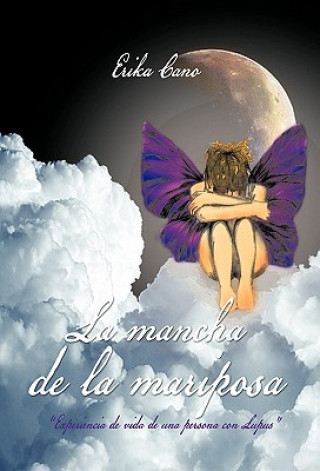 Kniha Mancha de La Mariposa Erika Cano