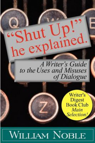 Kniha Shut Up! He Explained Noble