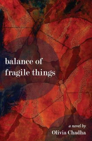 Carte Balance of Fragile Things Olivia Chadha