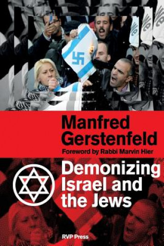 Livre Demonizing Israel and the Jews Gerstenfeld