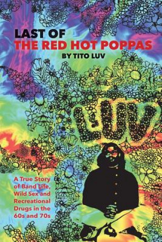 Książka Last of the Red Hot Poppas Tito Luv