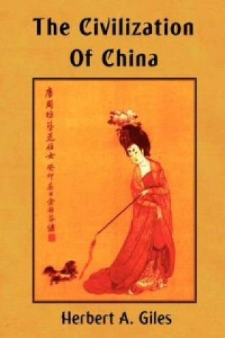 Buch Civilization of China Herbert Allen Giles