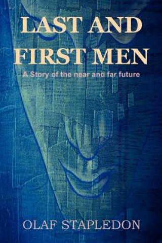 Kniha Last and First Men Olaf Stapledon