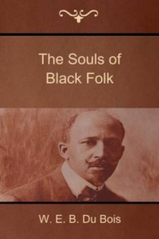 Książka Souls of Black Folk Du Bois