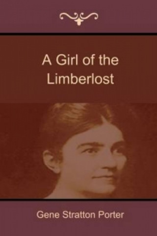 Buch Girl of the Limberlost Gene Stratton-Porter