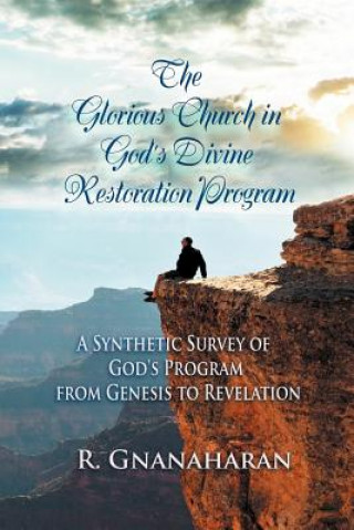 Book Glorious Church in God's Divine Restoration Program Gnanaharan