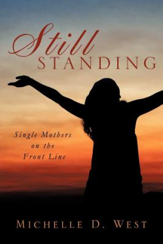 Libro Still Standing Michelle D West