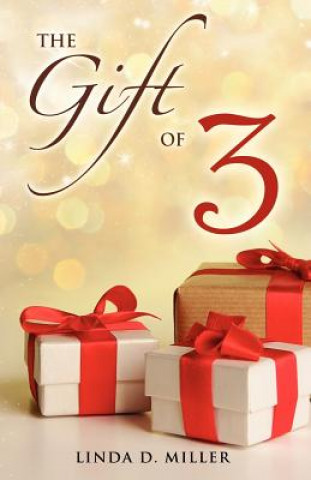 Buch Gift of 3 Linda D Miller