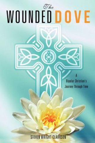 Книга Wounded Dove Steven Wright Clarkson