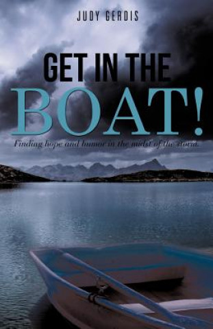 Книга Get in the Boat! Judy Gerdis