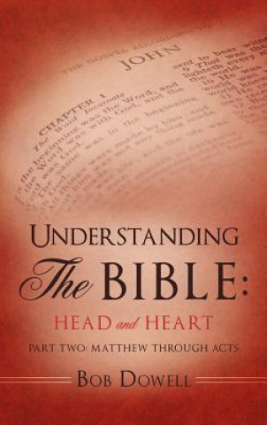 Book Understanding The Bible Bob Dowell