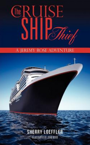 Livre Cruise Ship Thief Sherry Loeffler