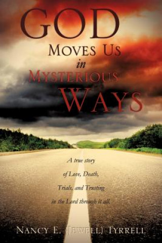 Buch God Moves Us in Mysterious Ways Nancy E Tyrrell