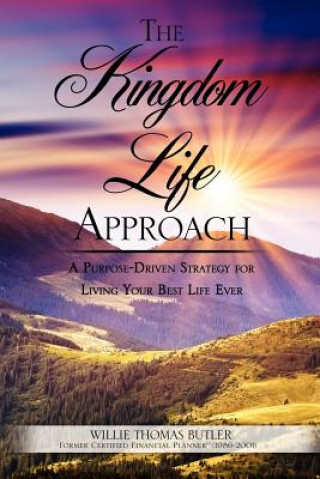 Könyv Kingdom Life Approach Willie Thomas Butler