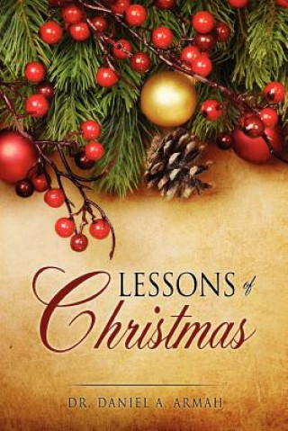 Kniha Lessons of Christmas Armah