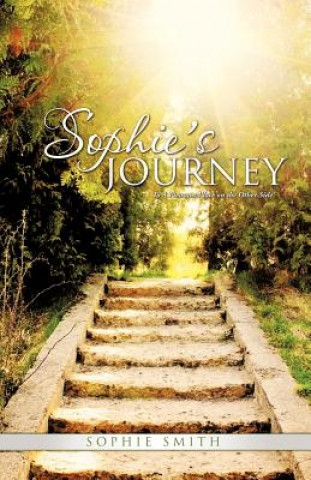 Knjiga Sophie's Journey Sophie Smith