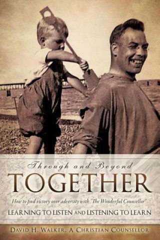 Книга Through and Beyond Together Walker