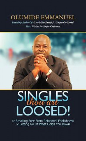 Książka SINGLES thou art LOOSED! Olumide Emmanuel