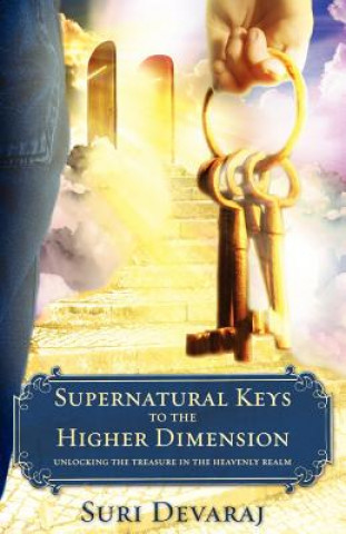 Knjiga Supernatural Keys to the Higher Dimension Suri Devaraj