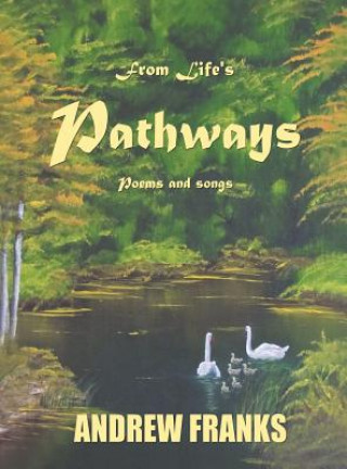 Kniha From Life's Pathways Andrew Franks