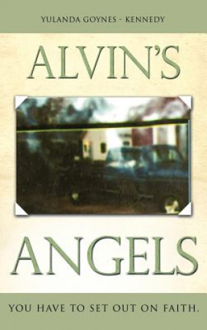 Libro Alvin's Angels Yulanda Goynes - Kennedy